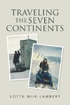 Traveling the Seven Continents