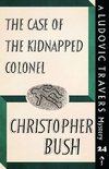 The Case of the Kidnapped Colonel