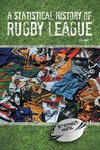 A Statistical History of Rugby League - Volume I