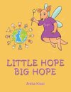 Little Hope Big Hope