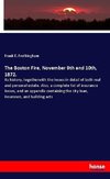 The Boston Fire, November 9th and 10th, 1872.