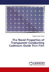 The Novel Properties of Transparent Conducting Cadmium Oxide Thin Film