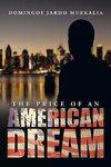 The Price of an American Dream