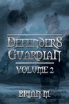 Defenders Guardian Volume 2