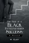 The Price of a Black Entrepreneur's Success