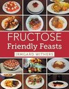 Fructose Friendly Feasts