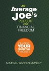 An Average Joe's Pursuit for Financial Freedom