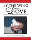 By the Wing of a Dove