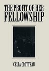 The Profit of Her Fellowship