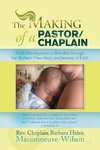 The Making of a Pastor/Chaplain
