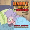 Harry the Hippo at Bedtime