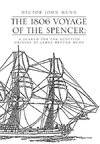 The 1806 Voyage of the Spencer