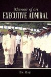 Memoir of an Executive Admiral