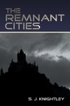The Remnant Cities
