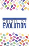 Origin of Evolution