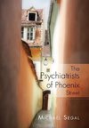 The Psychiatrists of Phoenix Street
