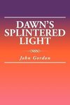 Dawn's Splintered Light