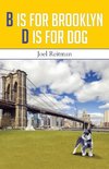 B Is for Brooklyn - D Is for Dog