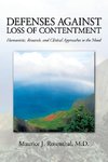 Defenses Against Loss of Contentment