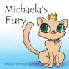 Michaela's Fury