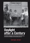 Daylight After a Century