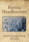 Burma Headhunters