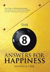 The Eight Answers for Happiness