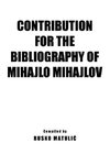 Contribution For The Bibliography of Mihajlo Mijahlov