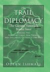 The Trail of Diplomacy