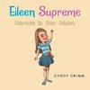 Eileen Supreme