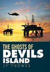The Ghosts of Devils Island