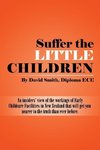 Suffer the little Children