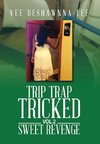 Trip Trap Tricked Vol.2