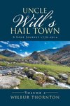 Uncle Will's Hail Town