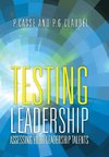 Testing Leadership