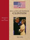 Presidents and First Ladies-Bill & Hillary Rodham Clinton