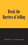 Break the Barriers of Selling
