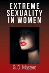 Extreme Sexuality in Women