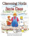 Clamming Hods and Santa Claus