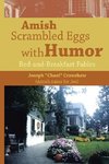 Amish Scrambled Eggs with Humor