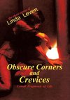 Obscure Corners and Crevices