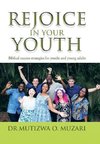 REJOICE IN YOUR YOUTH