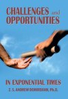 CHALLENGES AND OPPORTUNITIES IN EXPONENTIAL TIMES