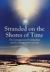 Stranded on the Shores of Time