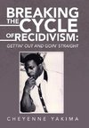 Breaking the Cycle of Recidivism