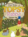 The Tale Of Topsy Rabbit