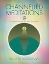 Channelled Meditations