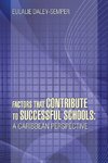 Factors That Contribute to Successful Schools