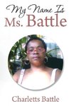 My Name Is Ms. Battle