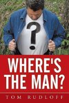 Where's the Man?
